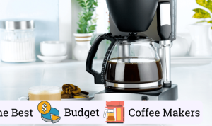Best Coffee Makers for Every Budget