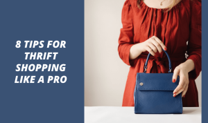 The Ultimate Guide to Thrift Shopping for Beginners