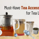 Best Tea Accessories for Every Tea Lover